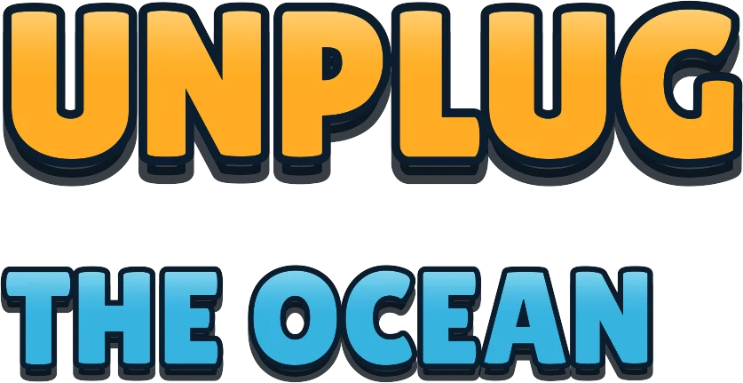Unplug the Ocean